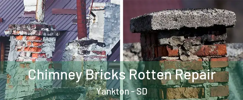  Chimney Bricks Rotten Repair Yankton - SD