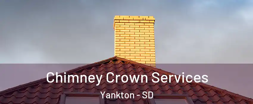  Chimney Crown Services Yankton - SD