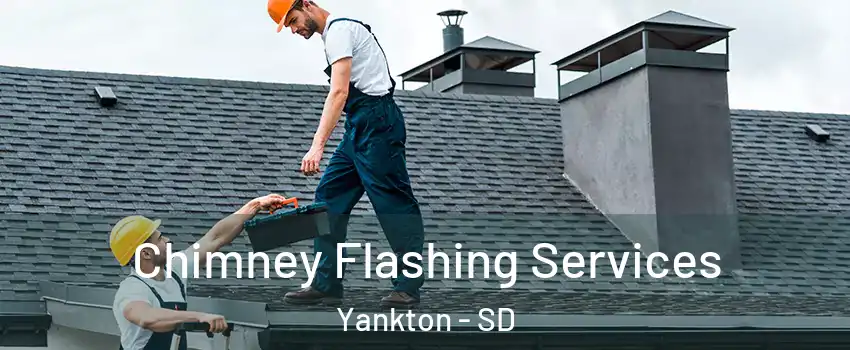  Chimney Flashing Services Yankton - SD