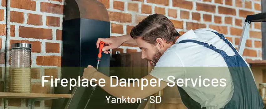  Fireplace Damper Services Yankton - SD