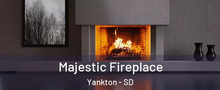  Majestic Fireplace Yankton - SD