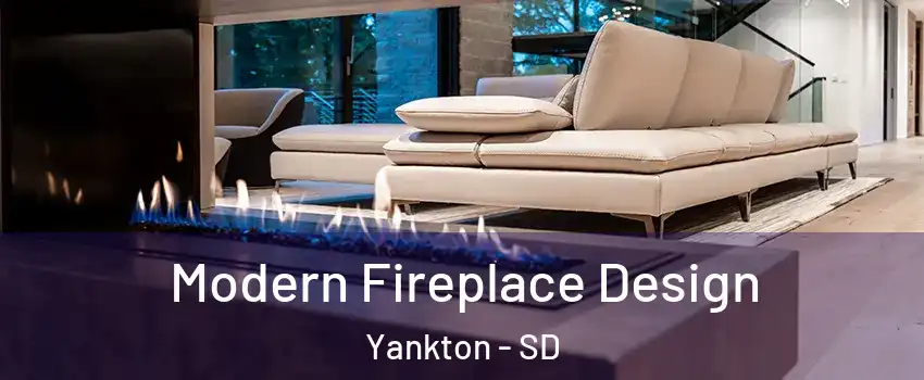 Modern Fireplace Design Yankton - SD