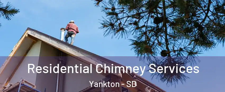  Residential Chimney Services Yankton - SD