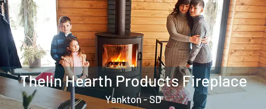  Thelin Hearth Products Fireplace Yankton - SD